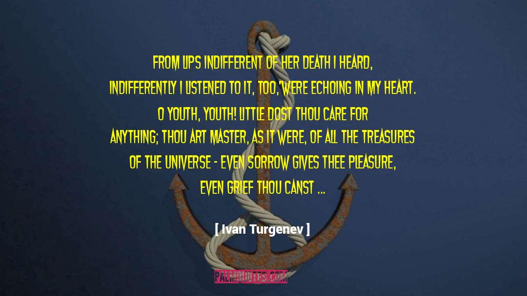 Dost quotes by Ivan Turgenev