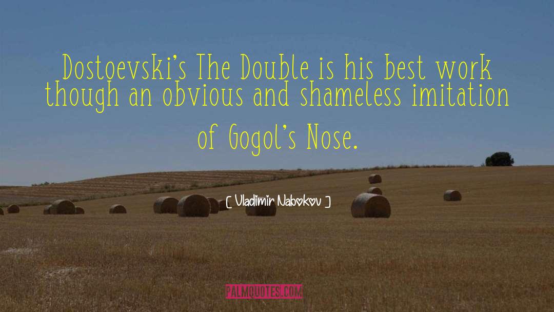 Dostoevski quotes by Vladimir Nabokov