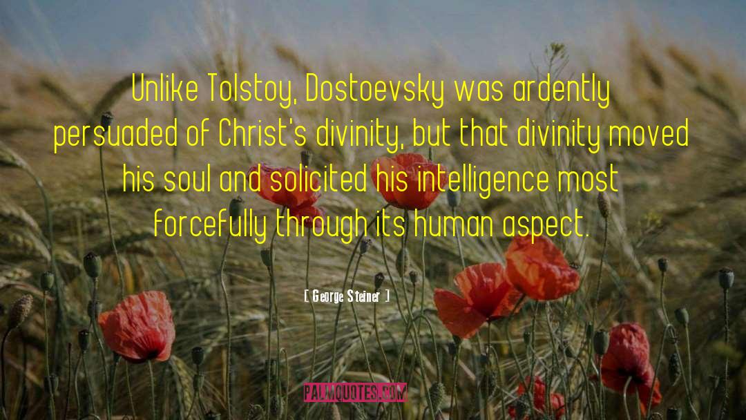 Dostoevsky quotes by George Steiner