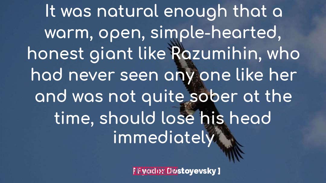 Dostoyevsky quotes by Fyodor Dostoyevsky