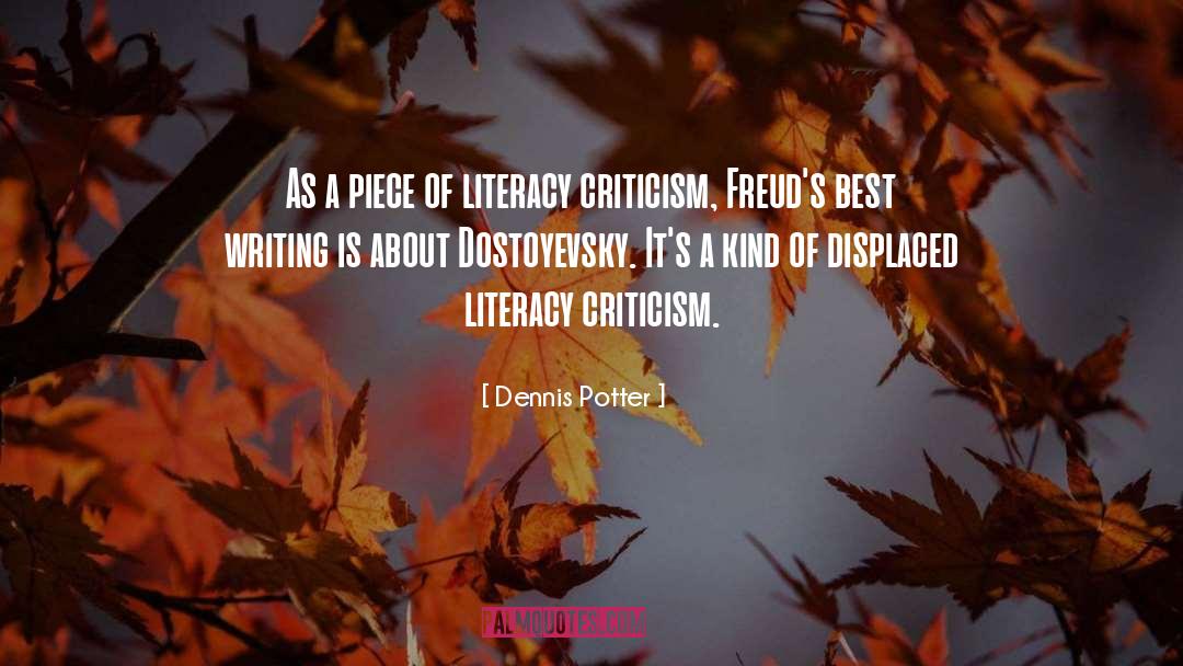 Dostoyevsky quotes by Dennis Potter