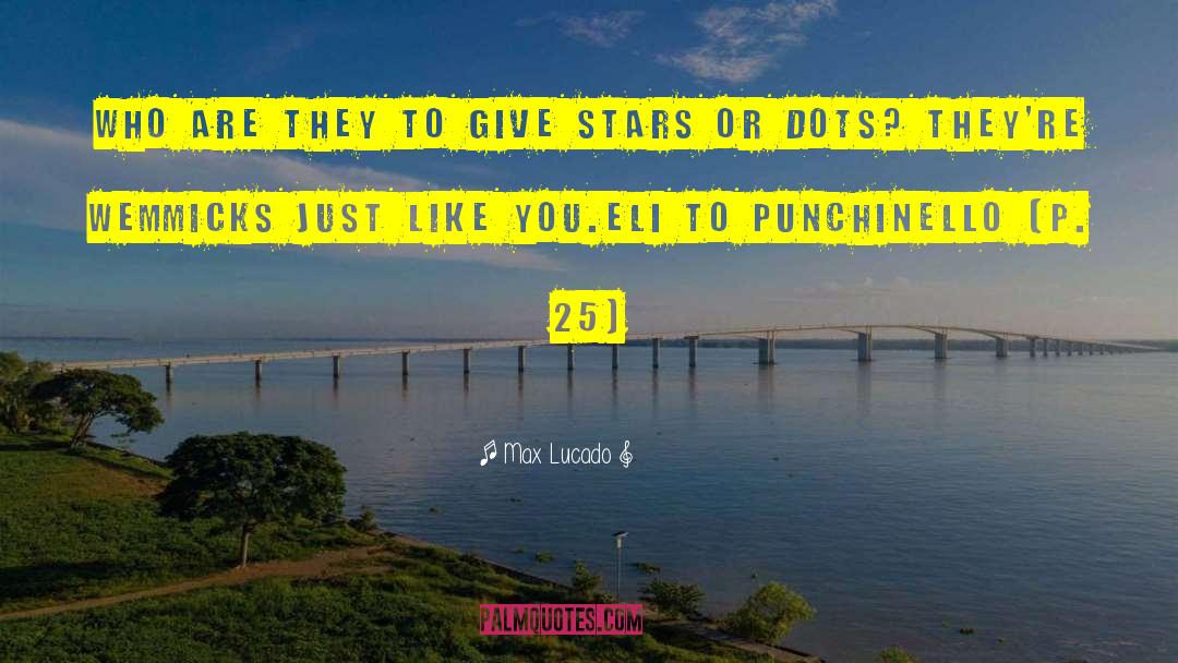 Dots Quote quotes by Max Lucado