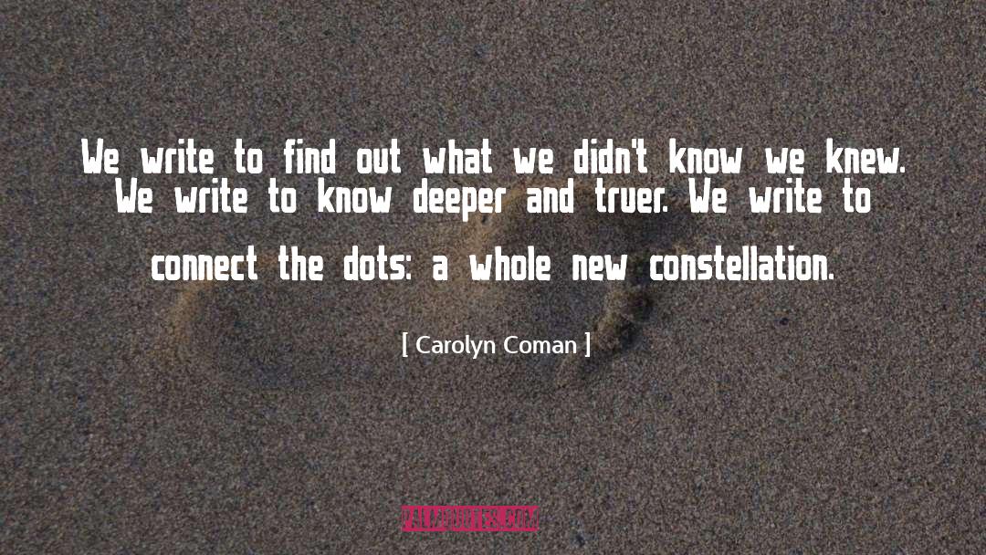 Dots Quote quotes by Carolyn Coman