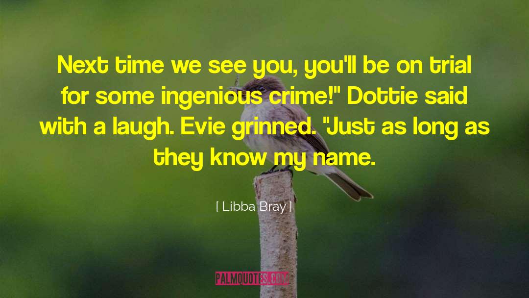 Dottie quotes by Libba Bray