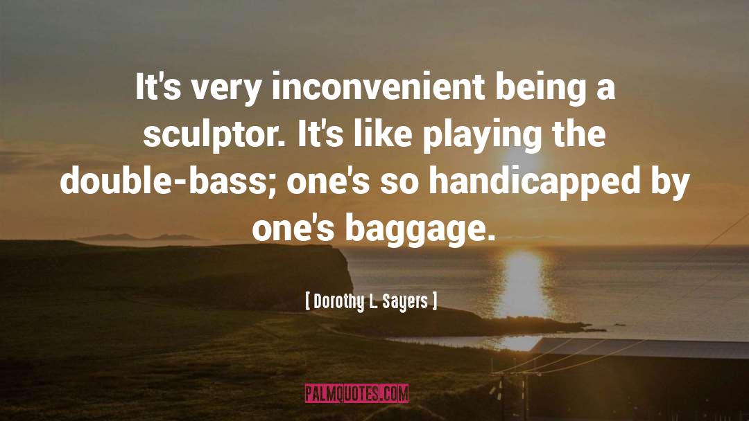 Double Bass quotes by Dorothy L. Sayers