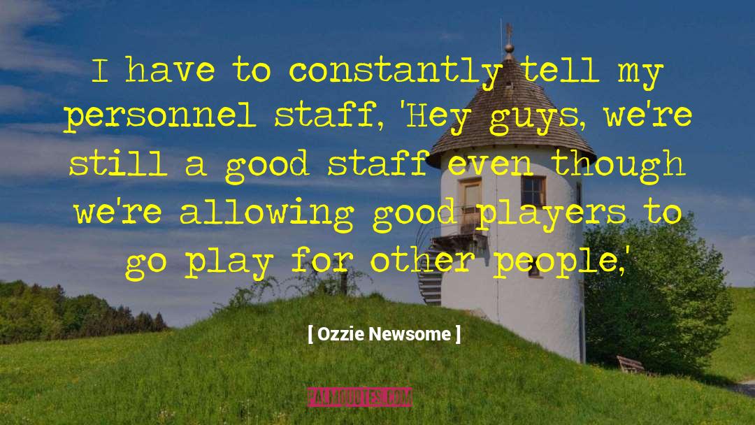 Double Bladed Staff quotes by Ozzie Newsome