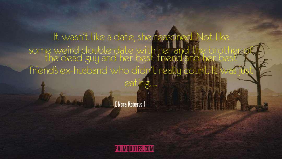 Double Date quotes by Nora Roberts