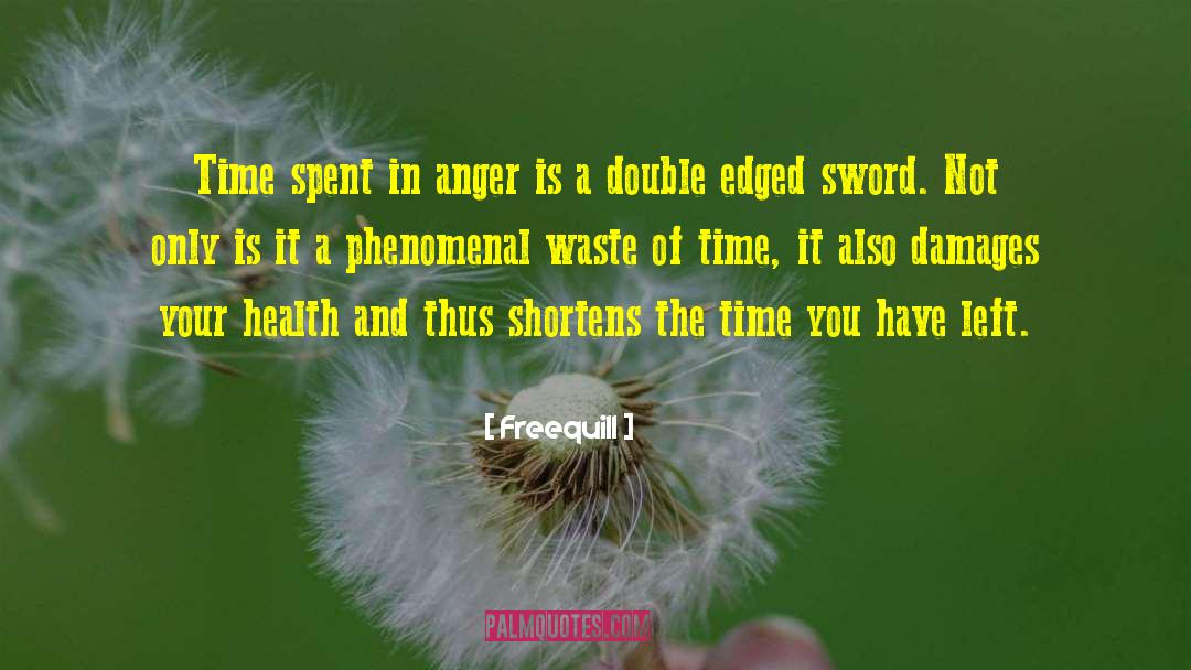 Double Edged Sword quotes by Freequill