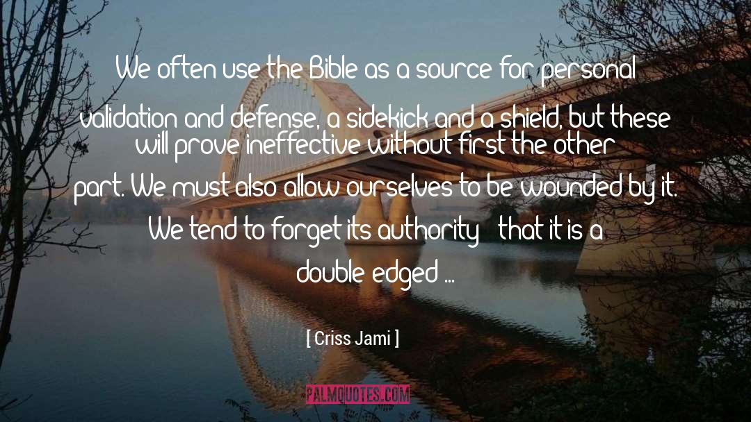 Double Edged Sword quotes by Criss Jami