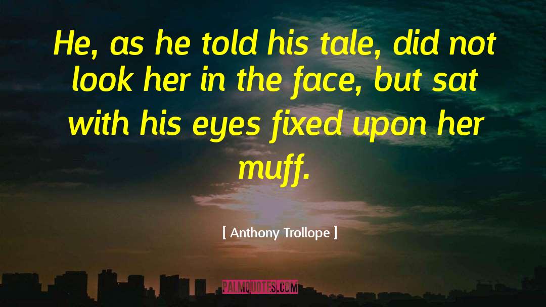 Double Entendres quotes by Anthony Trollope
