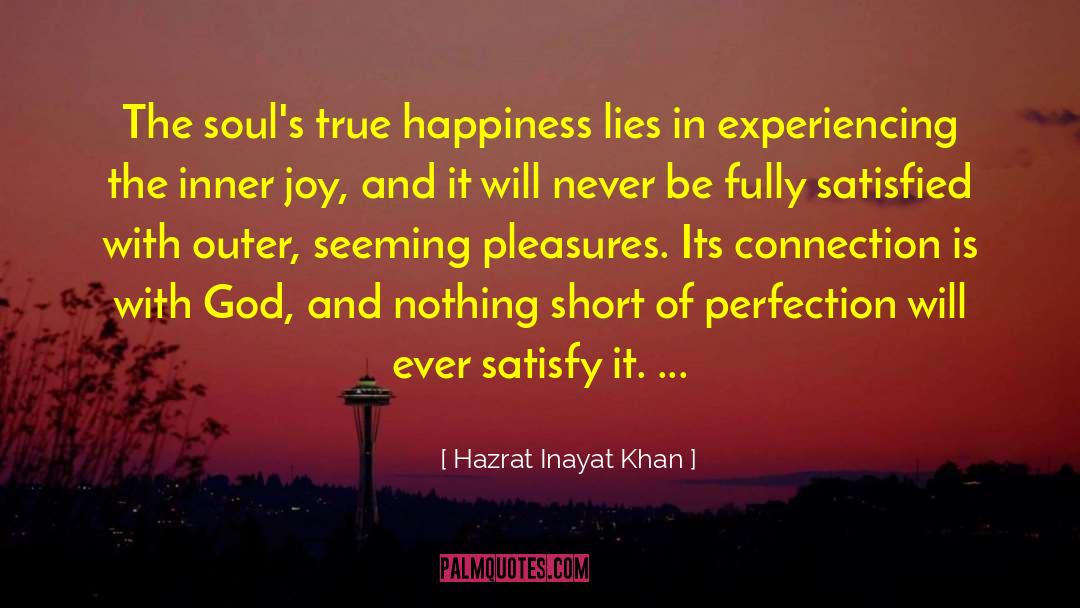 Double Happiness quotes by Hazrat Inayat Khan