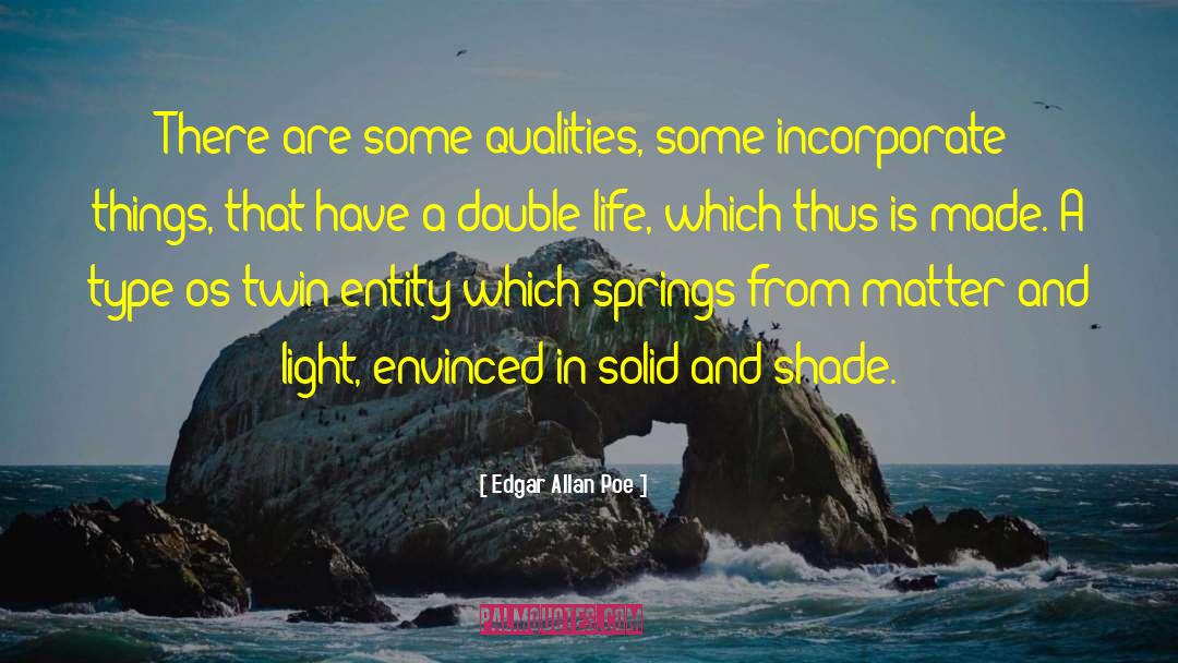 Double Life quotes by Edgar Allan Poe