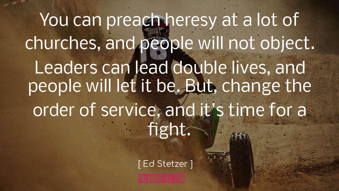 Double Lives quotes by Ed Stetzer