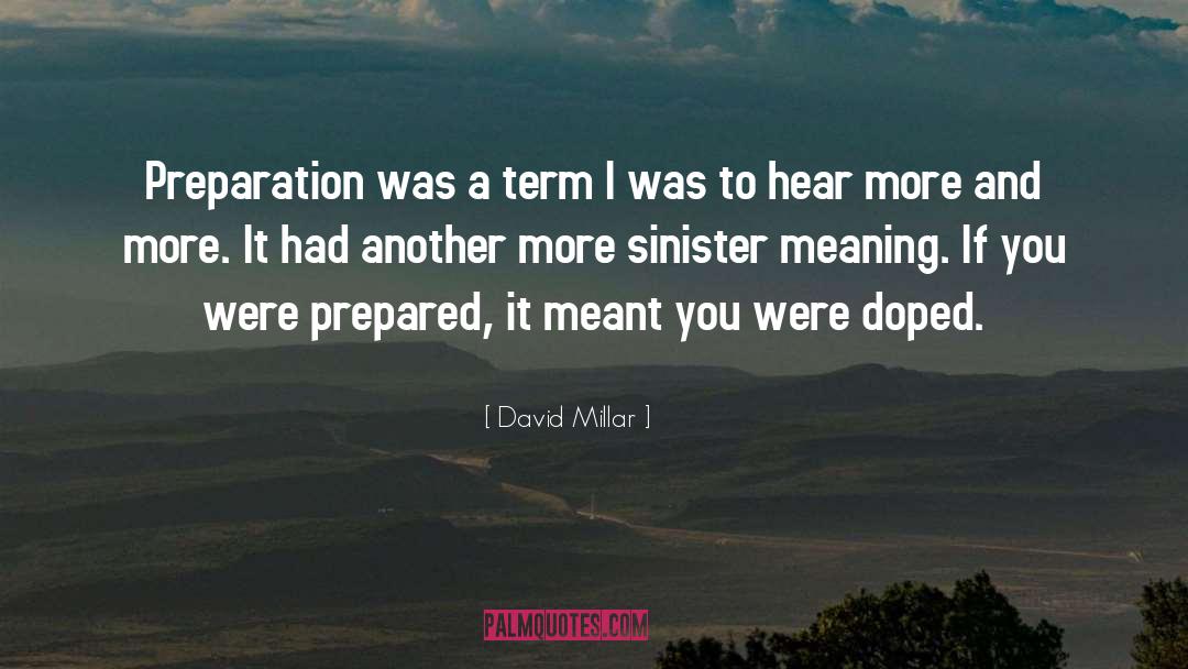 Double Meaning quotes by David Millar