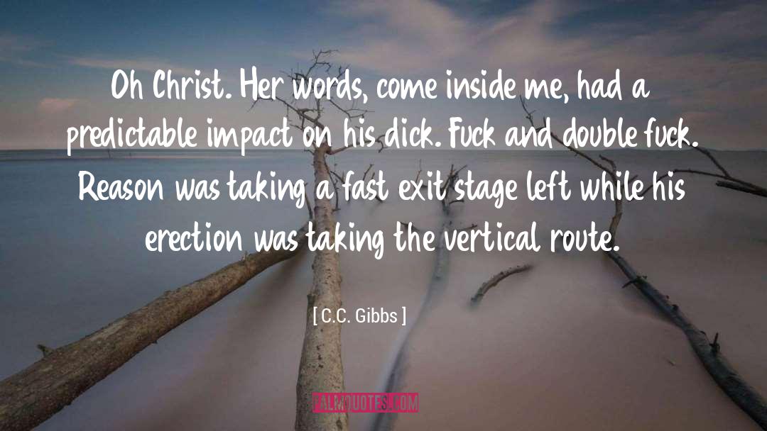 Double Meanings quotes by C.C. Gibbs