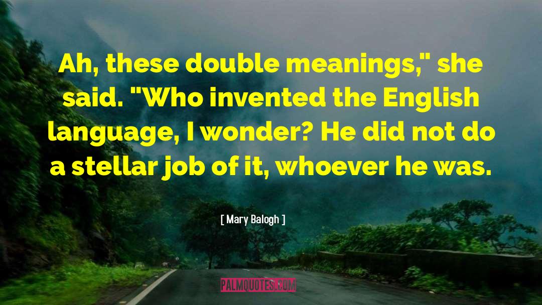 Double Meanings quotes by Mary Balogh
