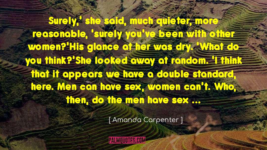 Double Standard quotes by Amanda Carpenter