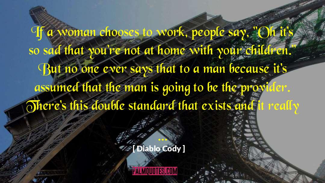 Double Standard quotes by Diablo Cody