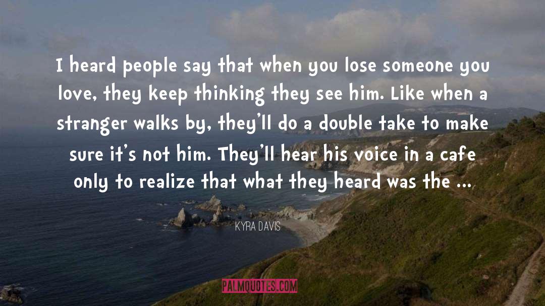 Double Take quotes by Kyra Davis