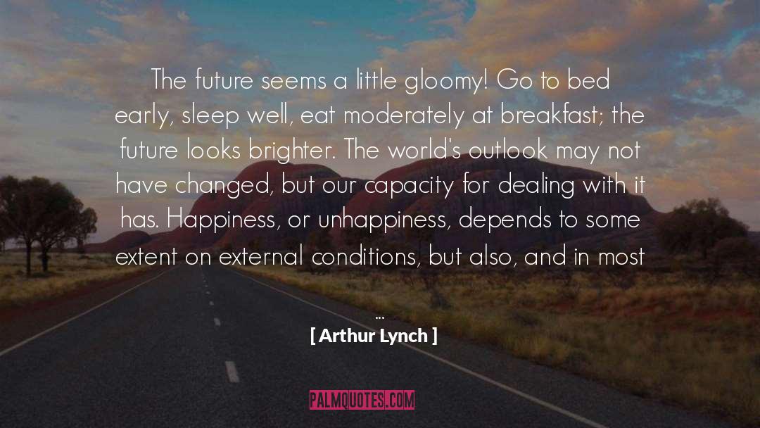 Double The Happiness quotes by Arthur Lynch