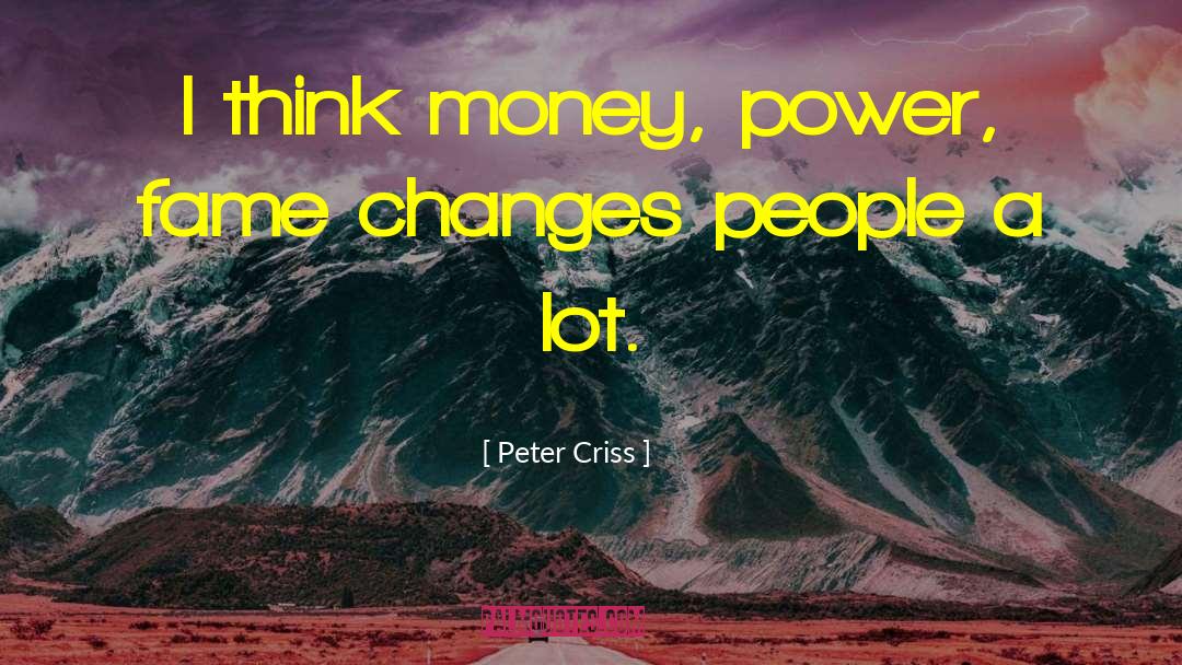 Double Think quotes by Peter Criss