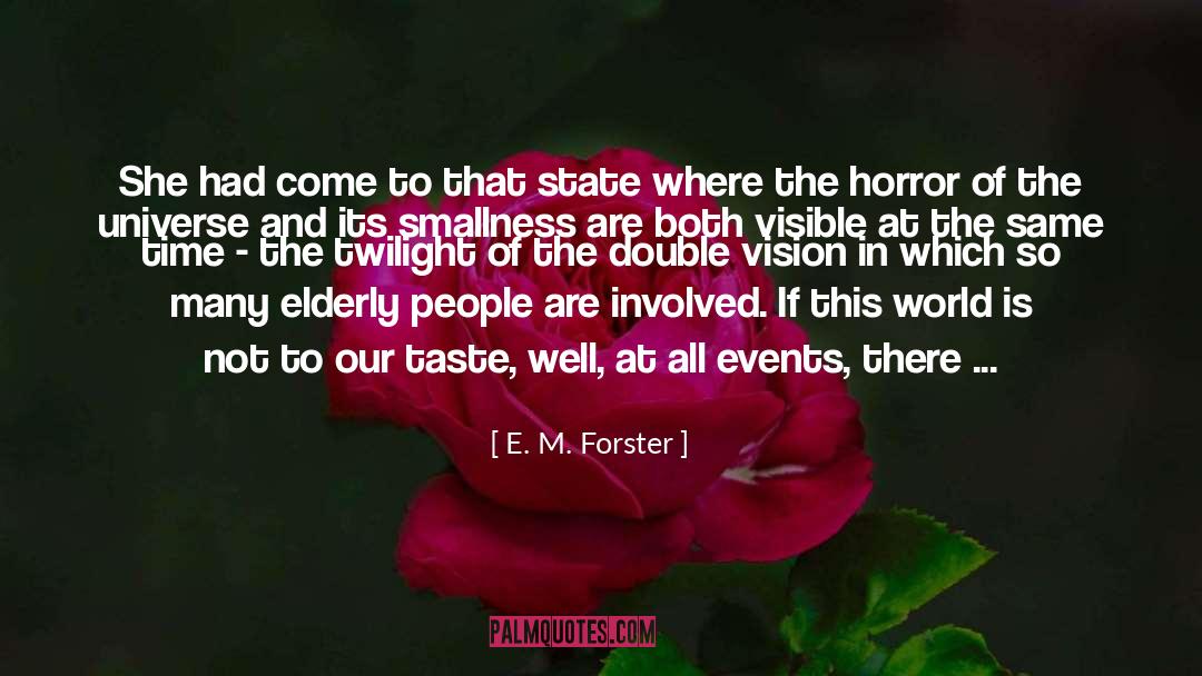 Double Vision quotes by E. M. Forster