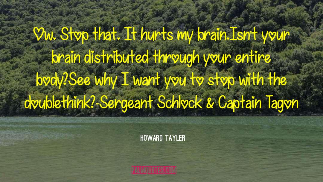 Doublethink quotes by Howard Tayler