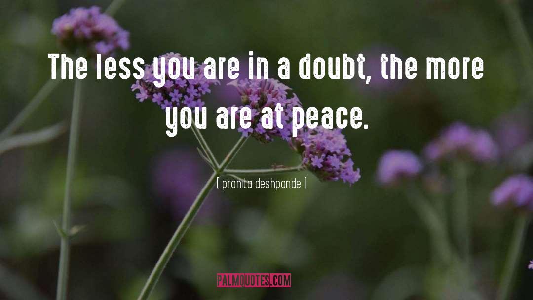 Doubt In Trust quotes by Pranita Deshpande