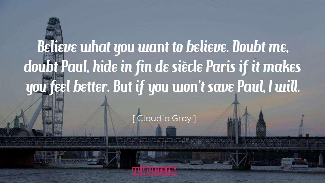 Doubt Me quotes by Claudia Gray