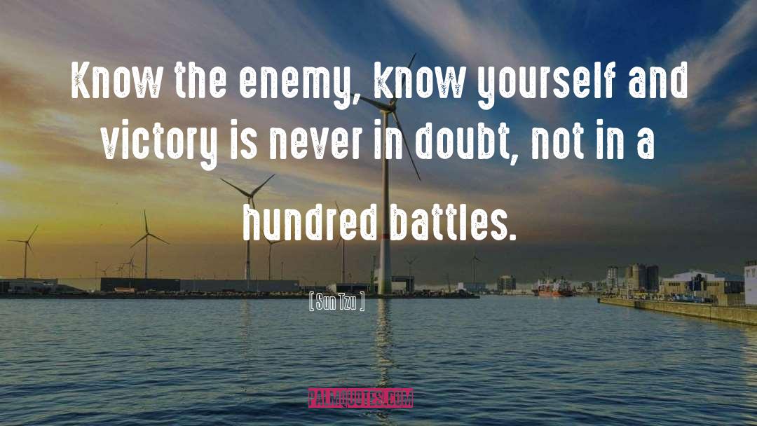 Doubt Not quotes by Sun Tzu
