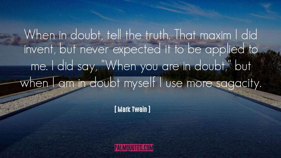 Doubt Parable quotes by Mark Twain