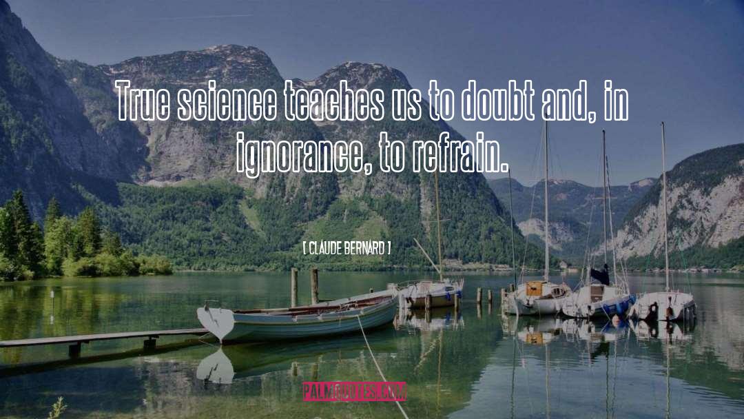 Doubt quotes by Claude Bernard