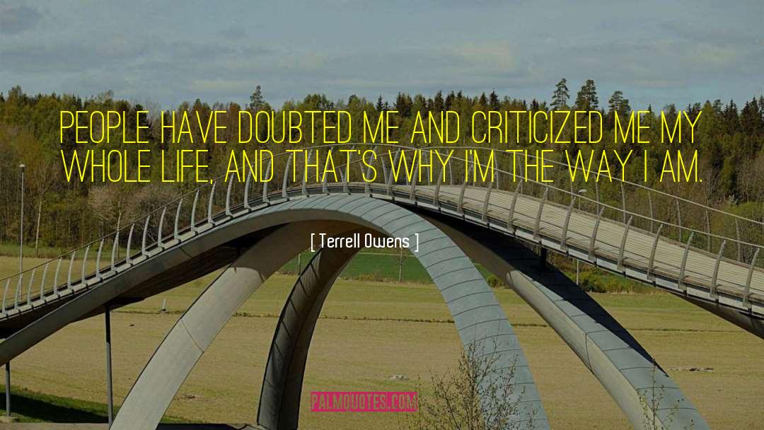 Doubted quotes by Terrell Owens