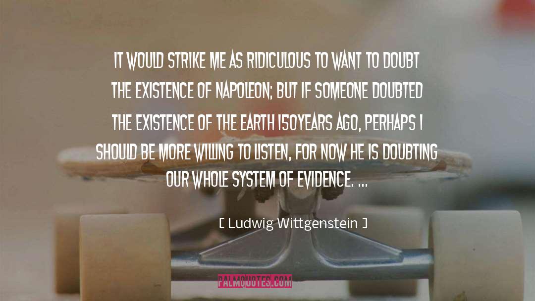 Doubting quotes by Ludwig Wittgenstein