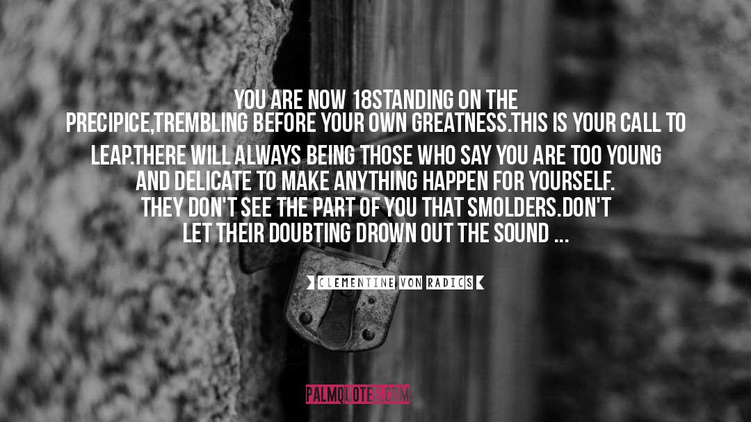 Doubting quotes by Clementine Von Radics