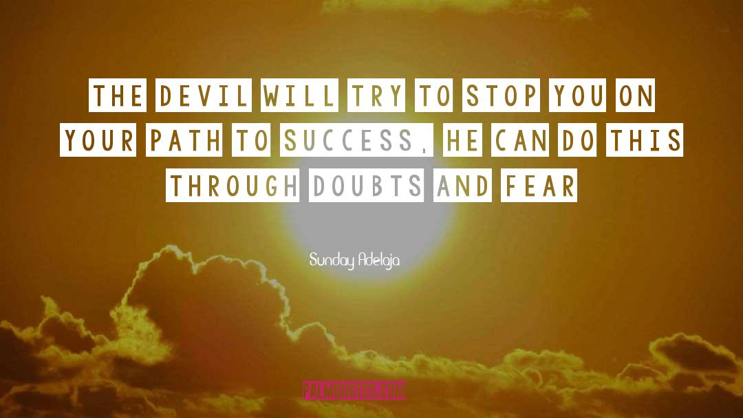 Doubts Fear quotes by Sunday Adelaja