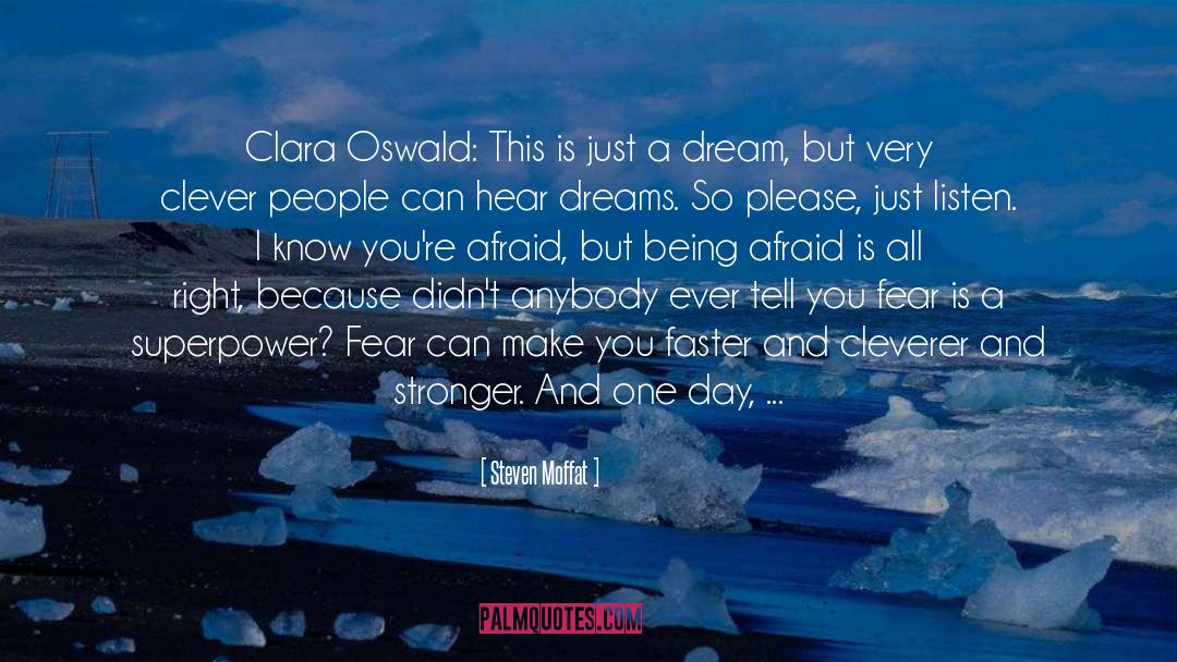 Doubts Fear quotes by Steven Moffat