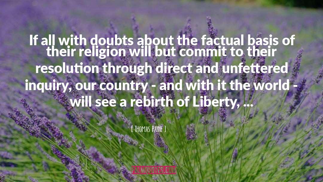 Doubts quotes by Thomas Paine