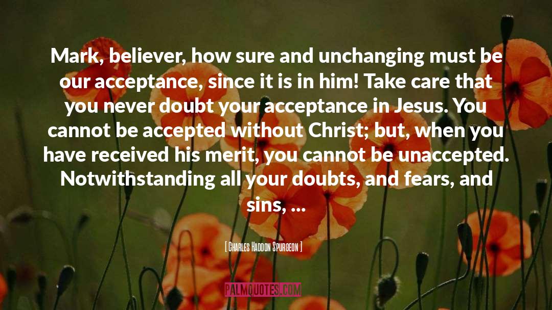 Doubts quotes by Charles Haddon Spurgeon
