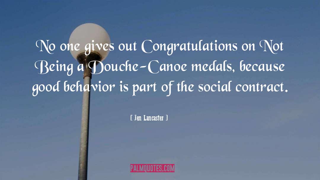 Douche Canoe quotes by Jen Lancaster