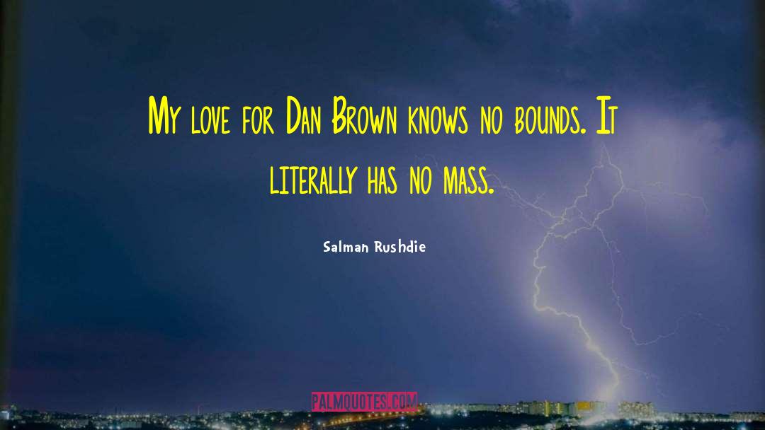 Doug Brown quotes by Salman Rushdie
