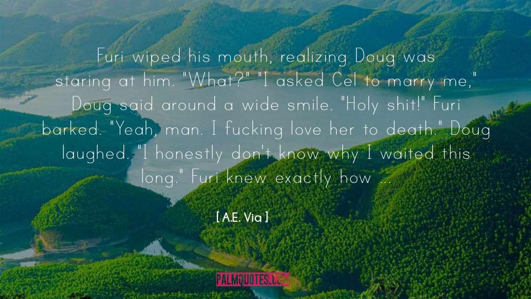 Doug Dorst quotes by A.E. Via