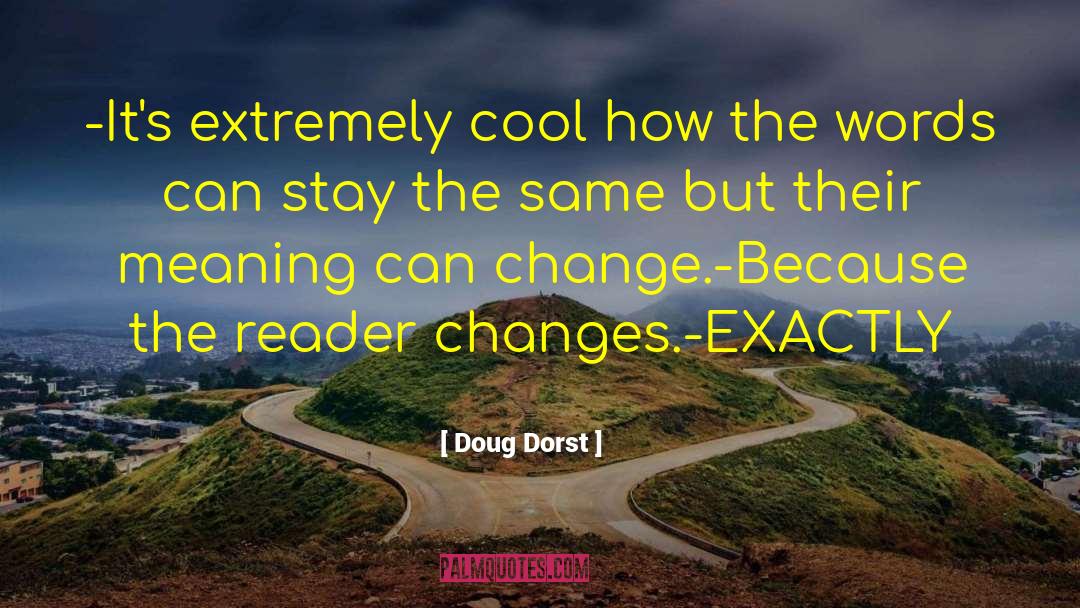 Doug Dorst quotes by Doug Dorst
