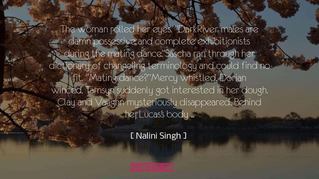 Dough quotes by Nalini Singh
