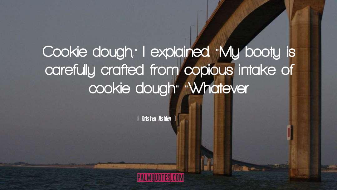 Dough quotes by Kristen Ashley