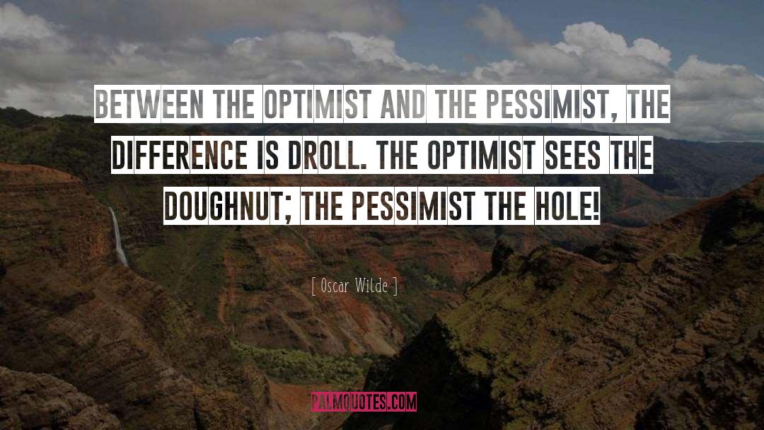 Doughnut quotes by Oscar Wilde