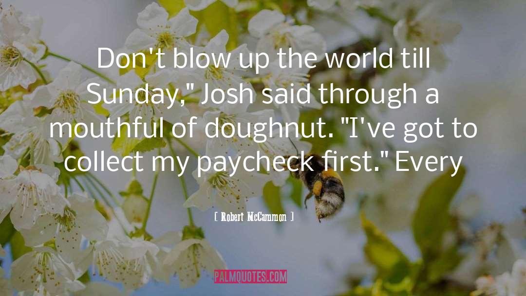 Doughnut quotes by Robert McCammon