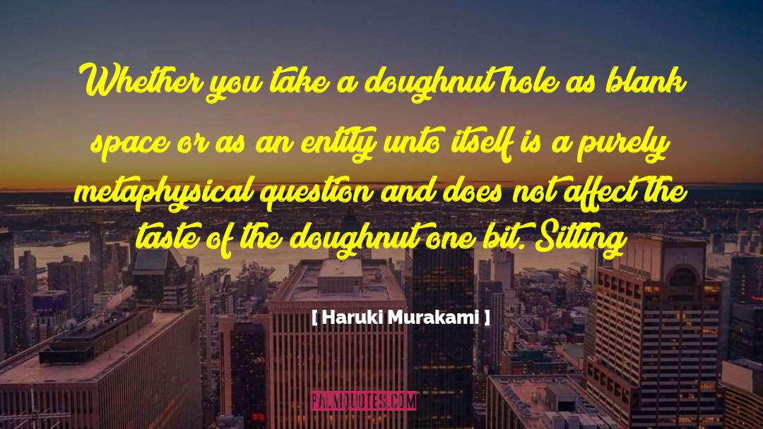 Doughnut quotes by Haruki Murakami