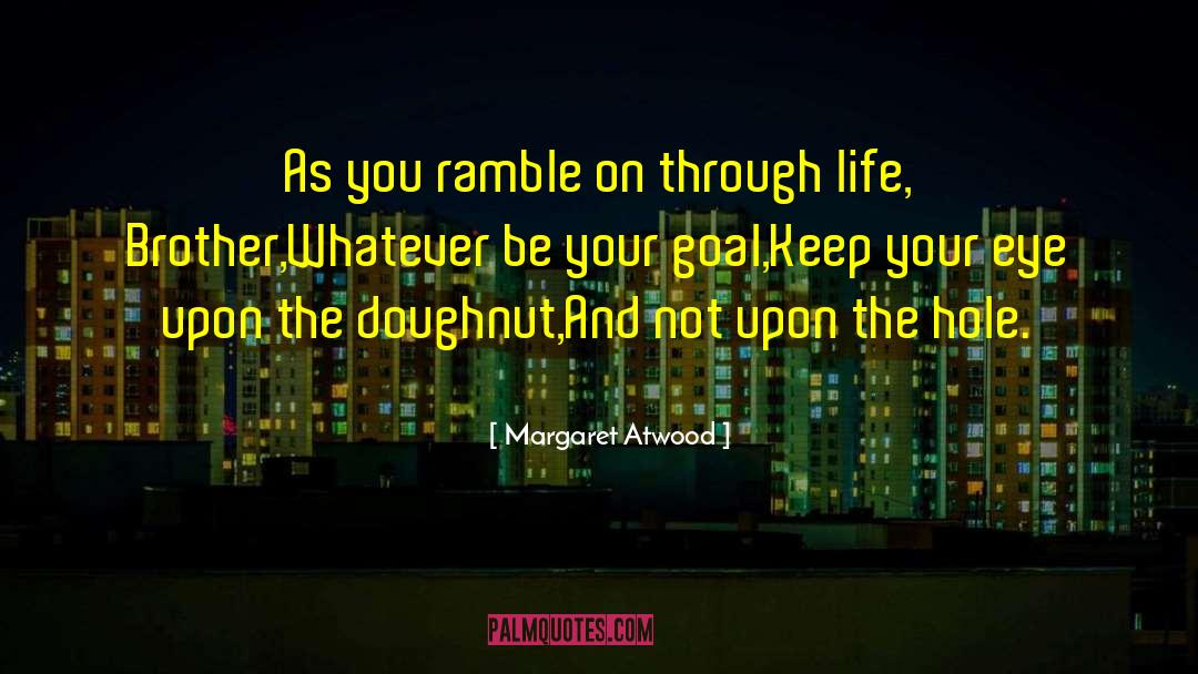 Doughnut quotes by Margaret Atwood