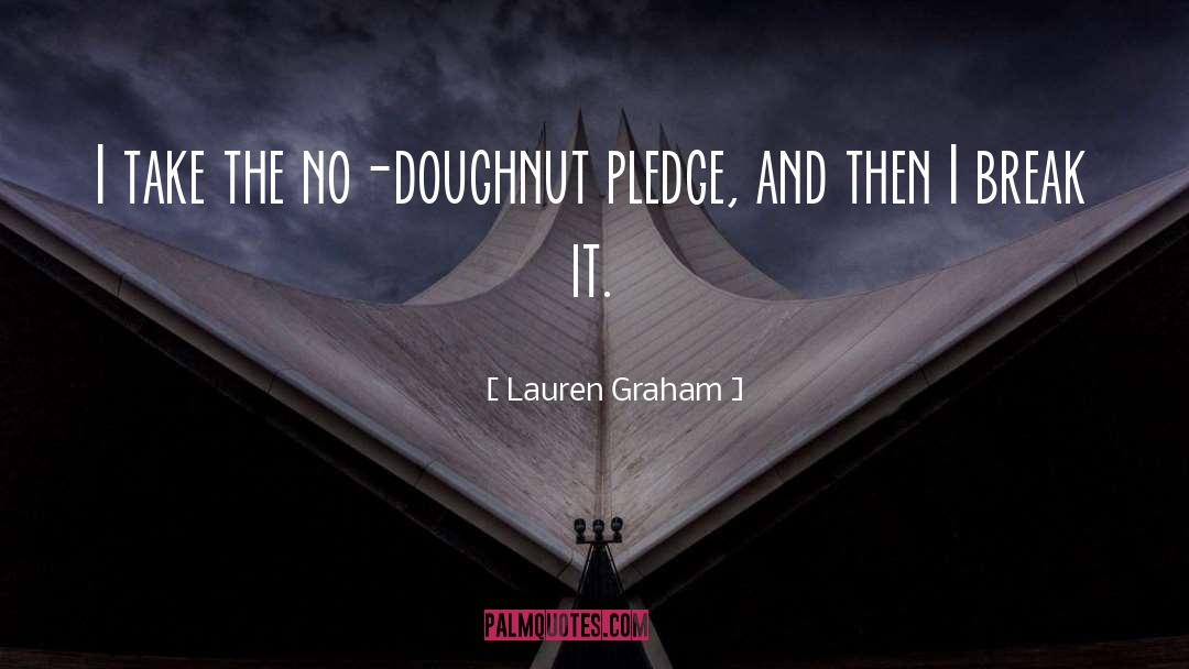 Doughnut quotes by Lauren Graham